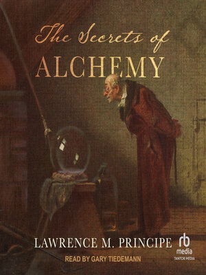 cover image of The Secrets of Alchemy